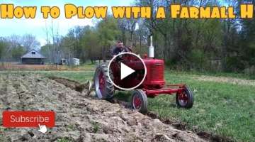 How to Plow with a Farmall H